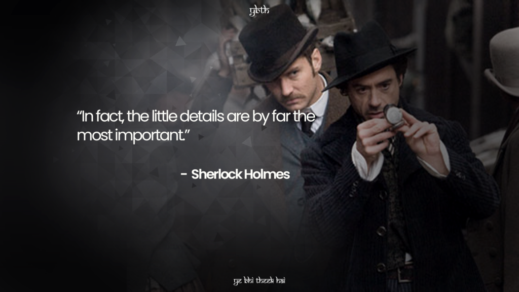 Robert Downy Jr Quotes on Sherlock holmes ye bhi theek hai